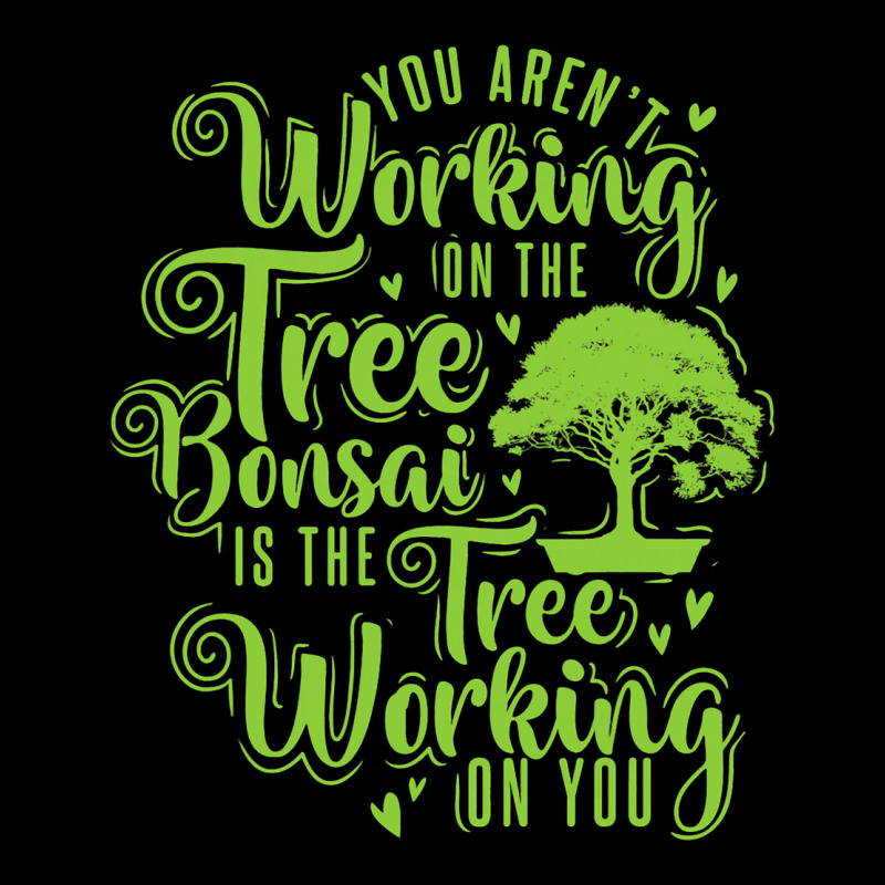 Arent Working On Tree Bonsai Treeworking On You Maternity Scoop Neck T-shirt by BayleyMessnz | Artistshot