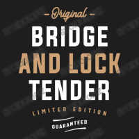 Original Bridge And Lock Tender Limited Edition Classic T-shirt | Artistshot