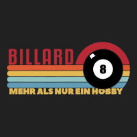 Billiards More Than Just A Hobby Billiards Snooker Basic T-shirt | Artistshot