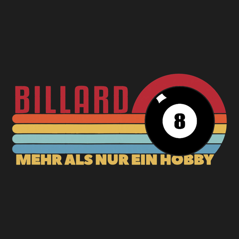 Billiards More Than Just A Hobby Billiards Snooker Classic T-shirt | Artistshot