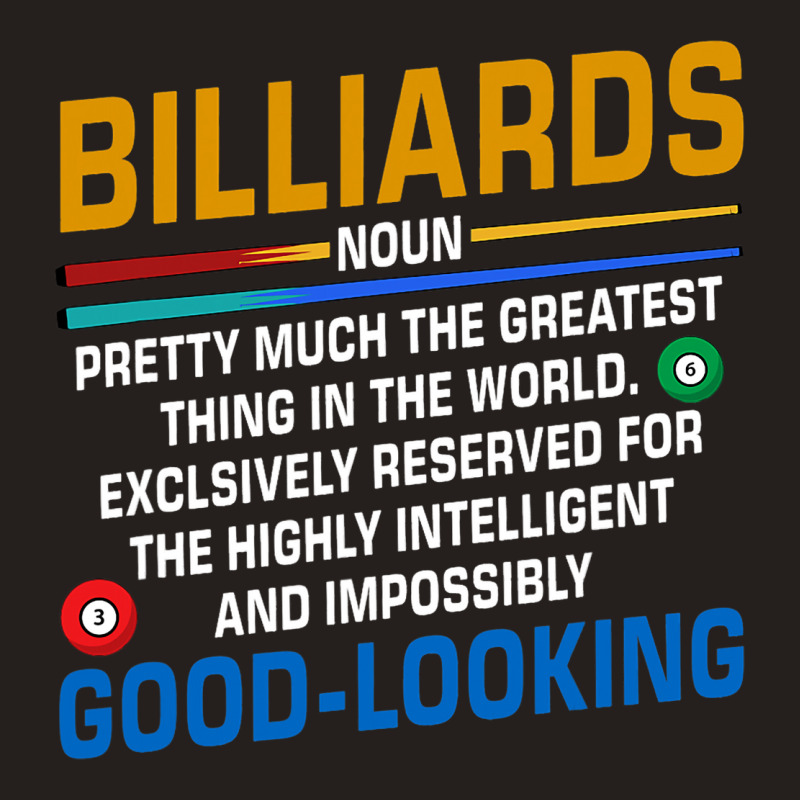 Billiards Noun Definition Billiards Player Pool Sn Tank Top | Artistshot