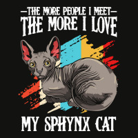 Sphynx Cat T  Shirt Sphynx Cat   The More People I Meet   Cat Lover T Scorecard Crop Tee | Artistshot