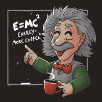 Energy = More Coffee Funny Einstein Theory Tank Top | Artistshot