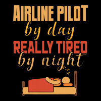 Airline Pilot By Day Really Tired By Night Pocket T-shirt | Artistshot