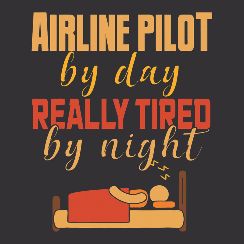 Airline Pilot By Day Really Tired By Night Vintage Short | Artistshot