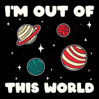 Amateur Astronomy Im Out Of This World Planet Sola Women's V-neck T-shirt | Artistshot