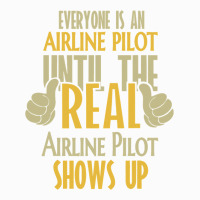 Airline Pilot Until The Real One Shows Up Coffee Mug | Artistshot