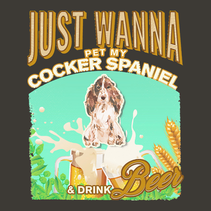 Brown Cocker Spaniel T  Shirt Dog Owner, Just Wanna Pet My Brown Cocke Bucket Hat by jacquesjaskolski722 | Artistshot