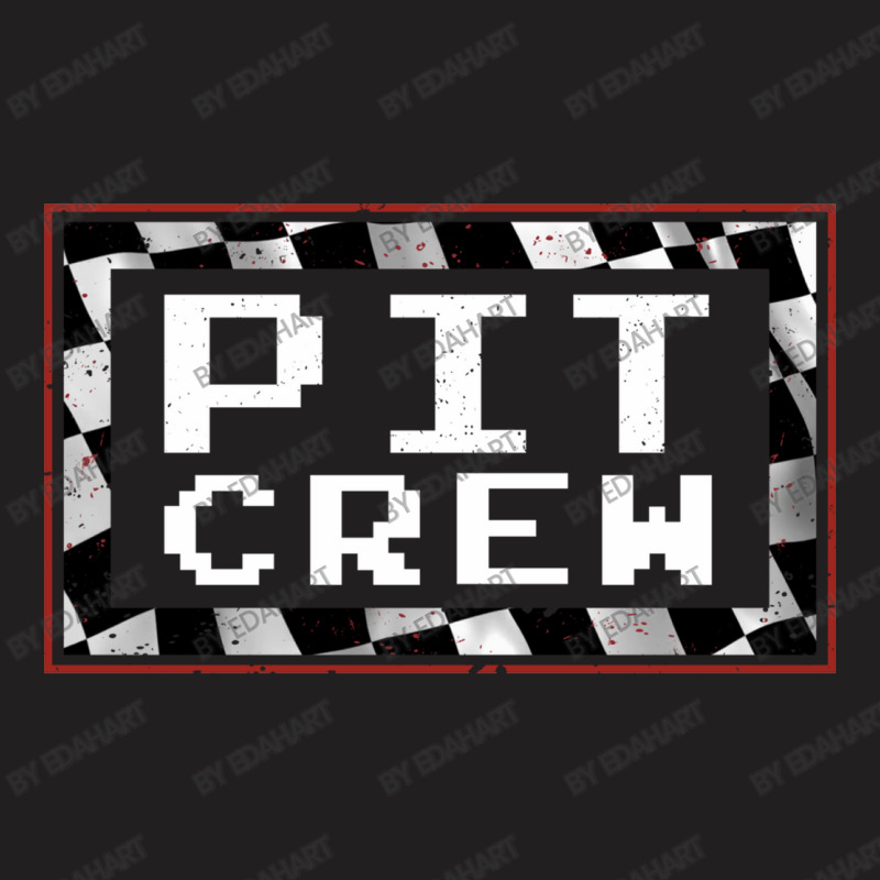 Pit Crew Racing Lover Funny Gift T-Shirt by EdahArt | Artistshot