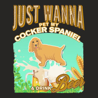 Cocker Spaniel T  Shirt Dog Owner, Just Wanna Pet My Cocker Spaniel & Ladies Fitted T-shirt | Artistshot