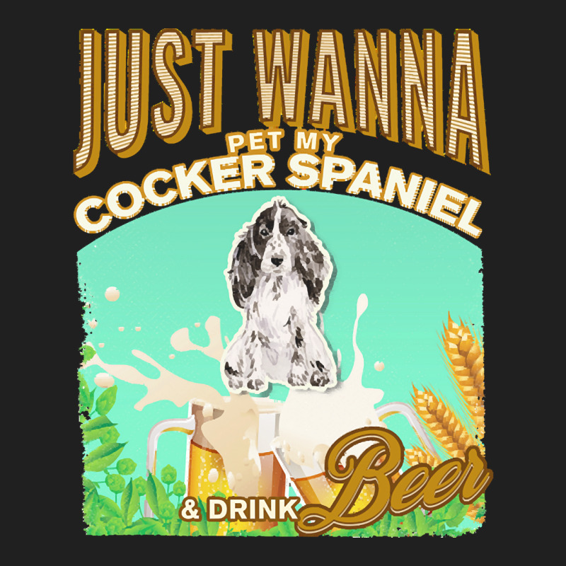 Cocker Spaniel T  Shirt Dog Owner, Just Wanna Pet My Cocker Spaniel & Ladies Polo Shirt by marvinhaylee169 | Artistshot