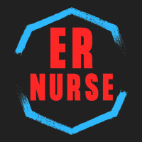 Emergency Department Room Er Nurse Gifts Nursing F Basic T-shirt | Artistshot