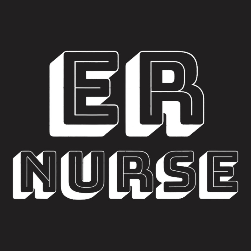 Emergency Department Room Er Nurse Gifts Nursing F T-shirt | Artistshot