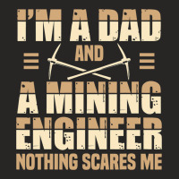 Dad And Mining Engineer Engineering Miner Apparel Ladies Fitted T-shirt | Artistshot