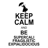 Keep Calm And Be Supercalifragilisticexpialidocious Raglan Crop Top | Artistshot