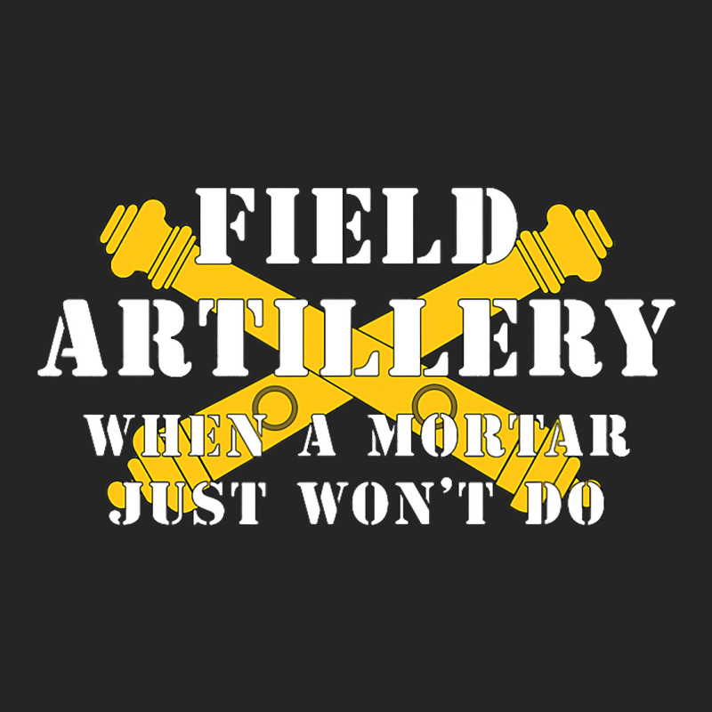 Field Artillery Mortar Wont Do United States Army  Unisex Hoodie | Artistshot