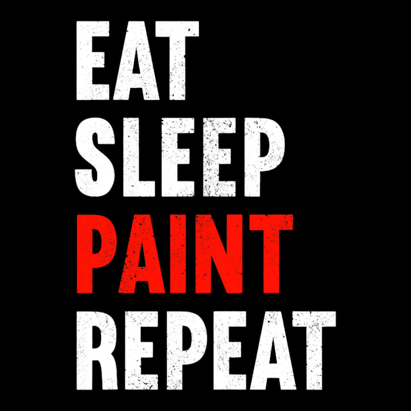 Eat Sleep Paint Repeat Painter Varnisher Painting Pocket T-shirt | Artistshot