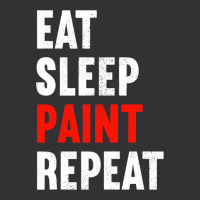 Eat Sleep Paint Repeat Painter Varnisher Painting Vintage Short | Artistshot