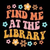 Find Me At The Library Book Lover School Librarian Pocket T-shirt | Artistshot