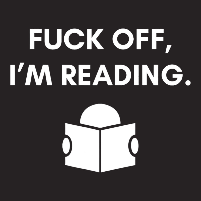 Fuck Off Im Reading Funny Book Lover Librarian Stu Vintage Cap by NariahPringl | Artistshot