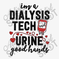 Dialysis Tech Gifts Women Funny Nurse Pun Urine Good Hands Ladies Fitted T-shirt | Artistshot