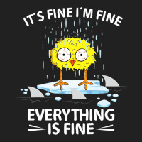 Sarcastic Chick Im Fine Its Fine Everything Is Fin Basic T-shirt | Artistshot