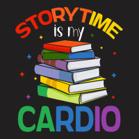 Storytime Is My Cardio Story Book Storybook Librar T-shirt | Artistshot