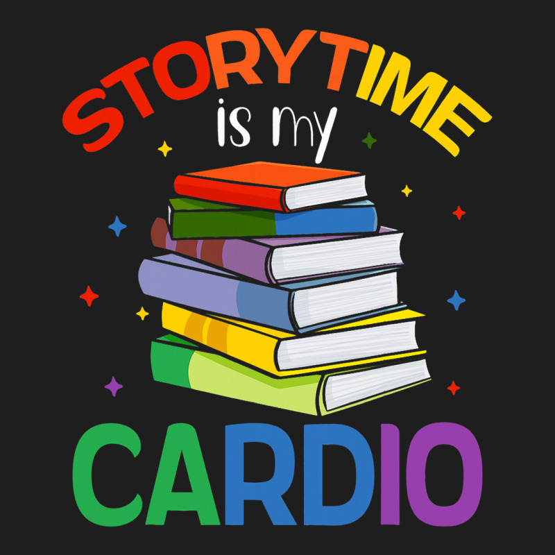 Storytime Is My Cardio Story Book Storybook Librar Classic T-shirt by TamariGinter | Artistshot