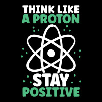 Think Like A Proton Stay Positive Organic Chemistr Adjustable Cap | Artistshot