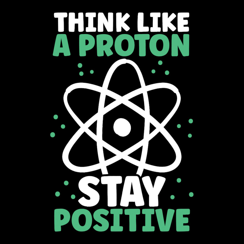 Think Like A Proton Stay Positive Organic Chemistr Women's V-Neck T-Shirt by AnabelaMorfin | Artistshot