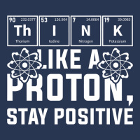 Think Like A Proton Stay Positive Periodic Table C Men Denim Jacket | Artistshot