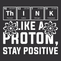 Think Like A Proton Stay Positive Periodic Table C Vintage Hoodie | Artistshot