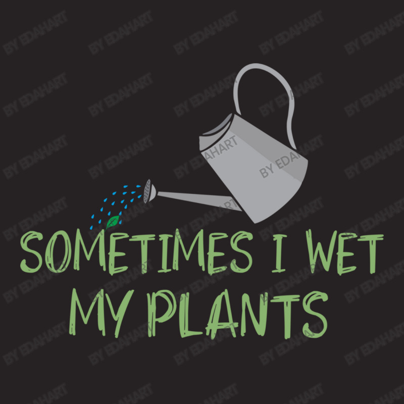 Sometimes I Wet My Plants Funny Gardening Joke Saying With Cute Little Vintage Cap | Artistshot