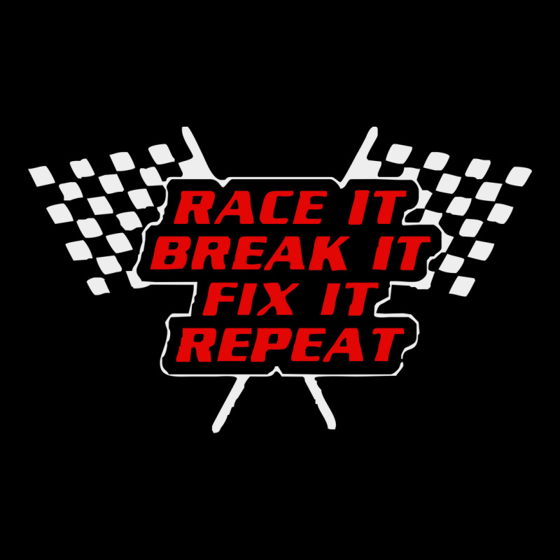 Race It Break It Fix It Repeat Lightweight Hoodie | Artistshot