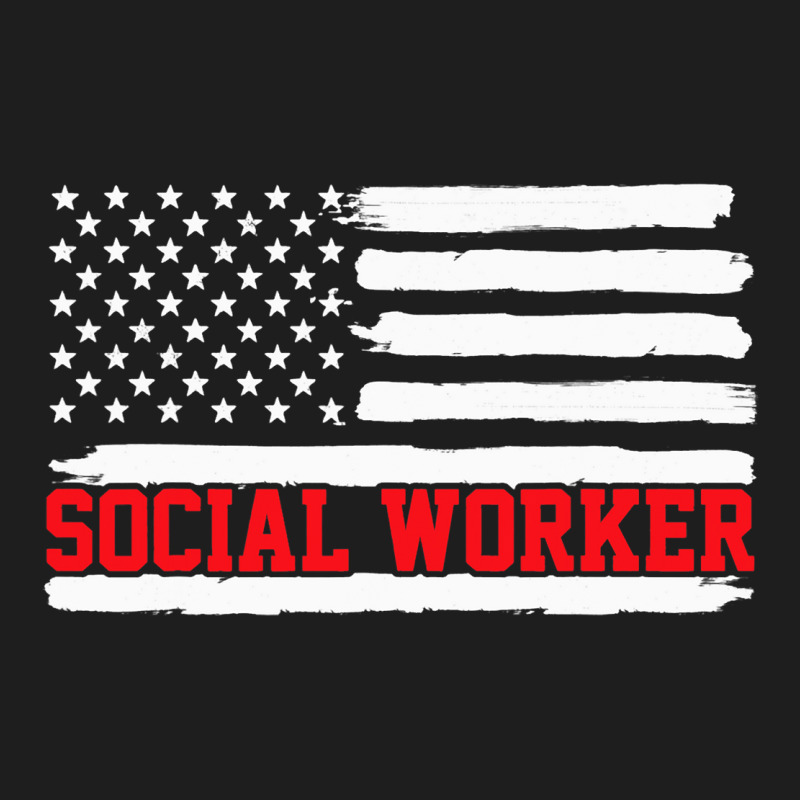 Social Worker Social Work Usa American Flag Gift Classic T-shirt by ZariahVang | Artistshot