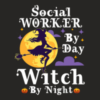 Social Worker By Day Witch By Night Socialwork Hal Ladies Fitted T-shirt | Artistshot