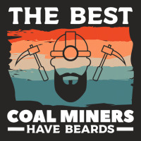 The Best Coal Miners Have Beards Miner Mining Ladies Fitted T-shirt | Artistshot