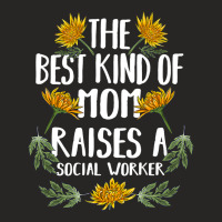 The Best Kind Of Mom Raises A Social Worker Gift Ladies Fitted T-shirt | Artistshot