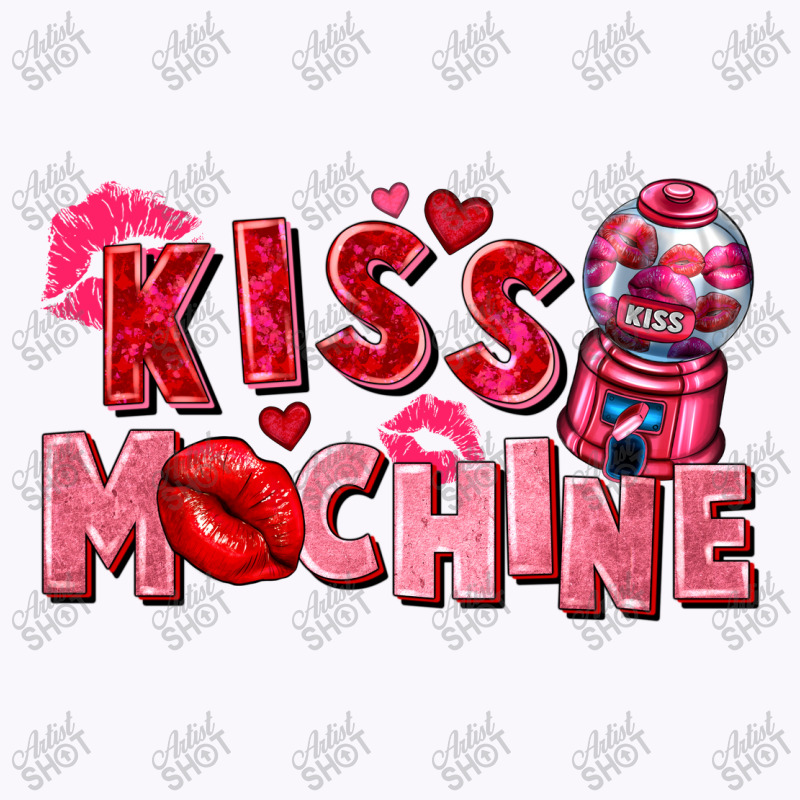 Kiss Machine Valentine's Day Tank Top | Artistshot