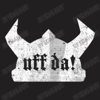 Uff Da Viking Helmet Funny Norwegian Saying Of Surprise T-shirt | Artistshot