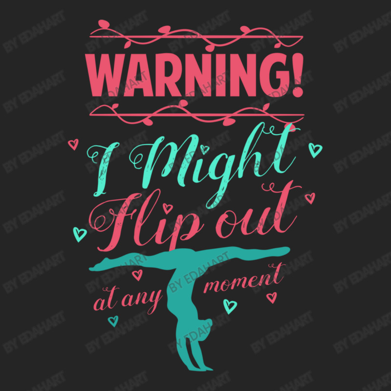 Warning! I Might Flip Out At Any Moment Funny Gymnast Girl Unisex Hoodie | Artistshot