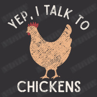 Yep I Talk To Chickens Lover Funny Chicken Mom Lady Gift Vintage Hoodie | Artistshot