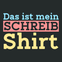 Das Ist Mein Schreibshirt Writer Author Women's Triblend Scoop T-shirt | Artistshot