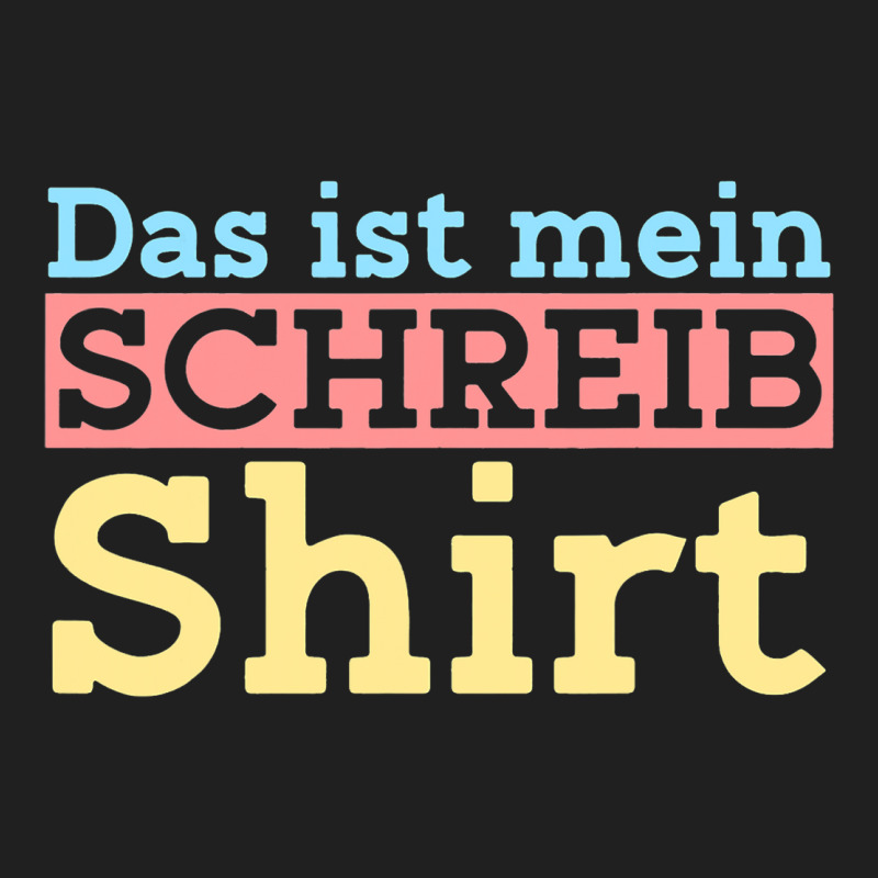 Das Ist Mein Schreibshirt Writer Author Ladies Polo Shirt by NouraMetcalf | Artistshot