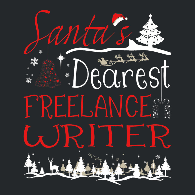 Freelance Writer Xmas Job Funny Christmas Crewneck Sweatshirt by KeaganKoehler | Artistshot