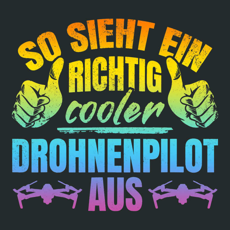 Drone Pilot This Is How A Really Cool Drone Pilot  Women's Triblend Scoop T-shirt by FinleeRoddy | Artistshot