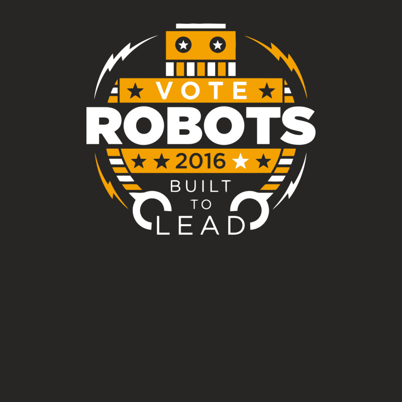 Vote Robots Ladies Fitted T-Shirt by vanotees | Artistshot