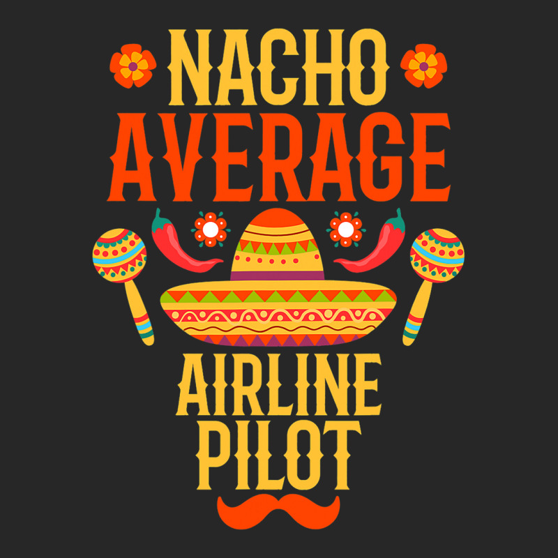 Cinco De Mayo Nacho Average Airline Pilot Men's T-shirt Pajama Set | Artistshot