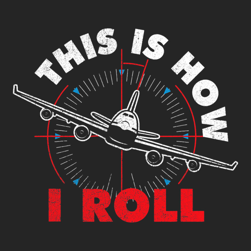 This Is How I Roll Airline Pilot Aviator Aircraft  Unisex Hoodie | Artistshot