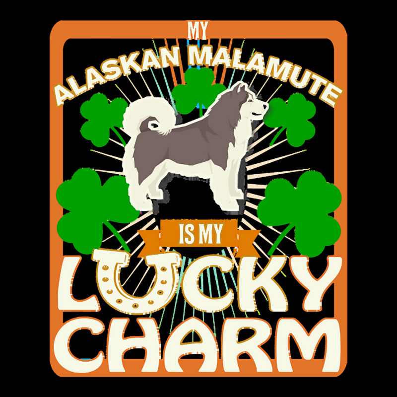 Alaskan Malamute T  Shirt My Alaskan Malamute Is My Lucky Charm   Gift Adjustable Cap | Artistshot